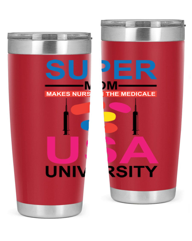 Super Mom Makes Nurse in the Style 333#- nurse- tumbler