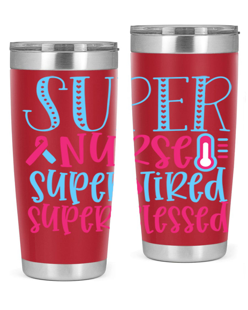 Super Nurse Super Tired Style Style 23#- nurse- tumbler