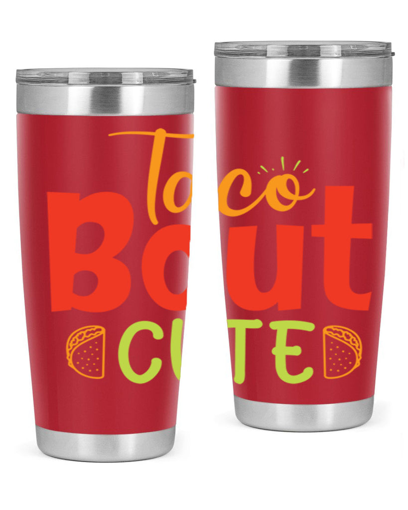 Taco Bout cute Style 198#- baby- tumbler