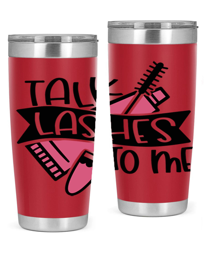 Talk Lashes To Me Style 17#- make up- Tumbler