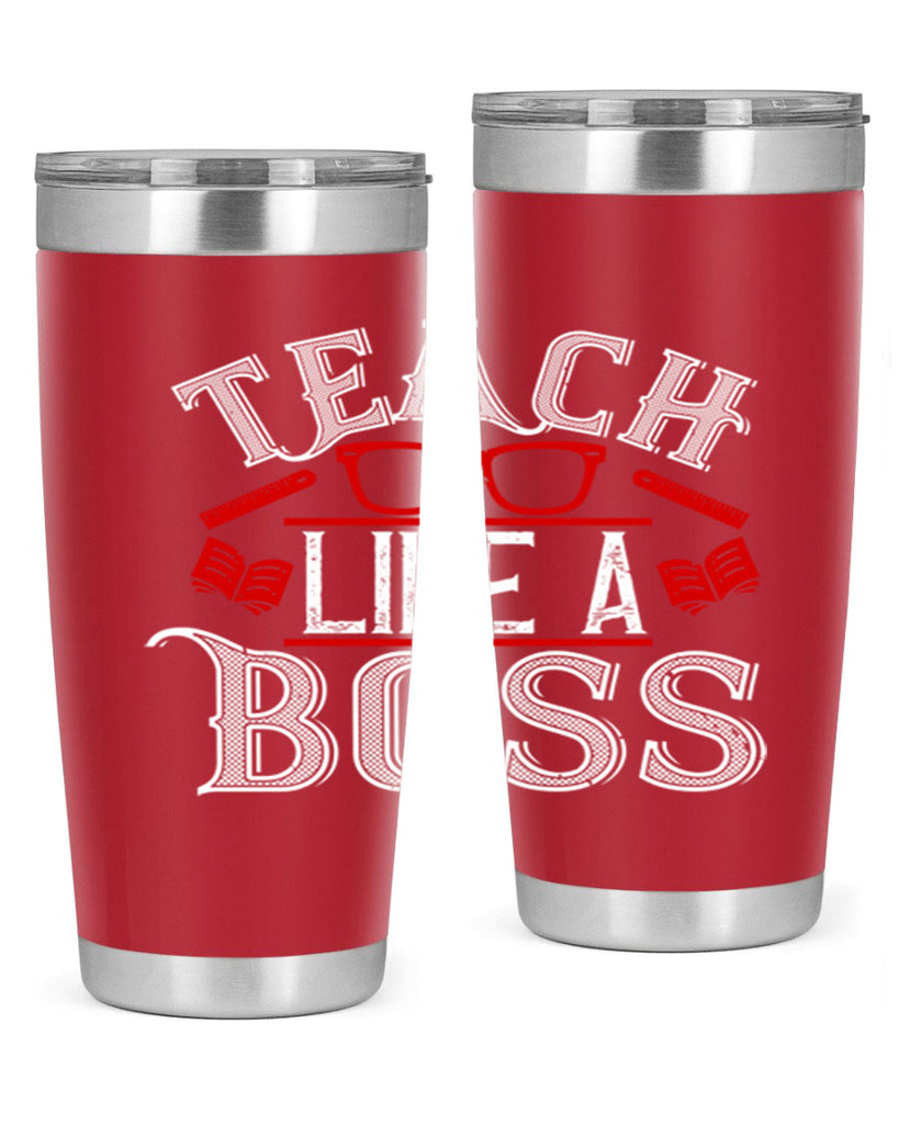 Teach like a boss Style 17#- teacher- tumbler