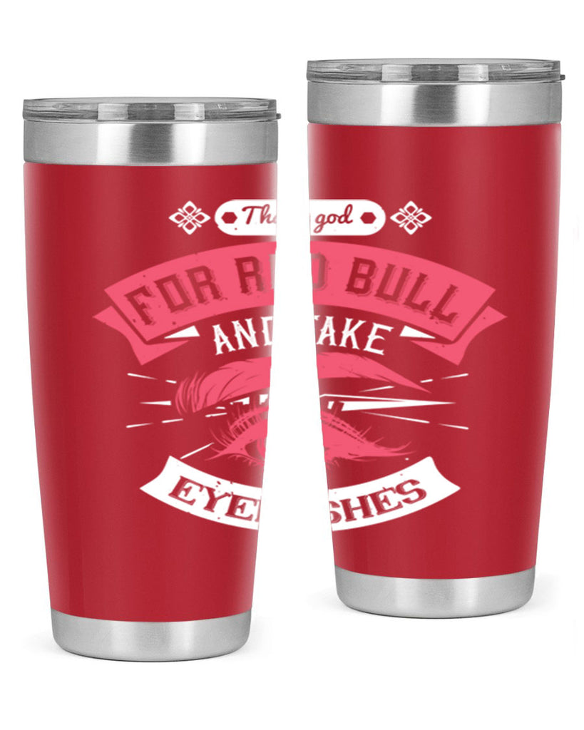 Thank god for Red Bull and fake eyelashes Style 185#- make up- Tumbler