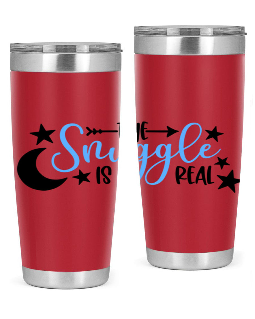 The Snuggle Is Real Style 18#- baby- tumbler