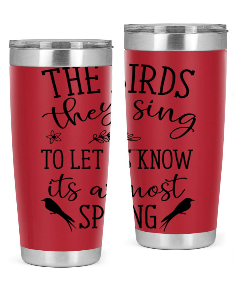 The birds they sing to 543#- spring- Tumbler