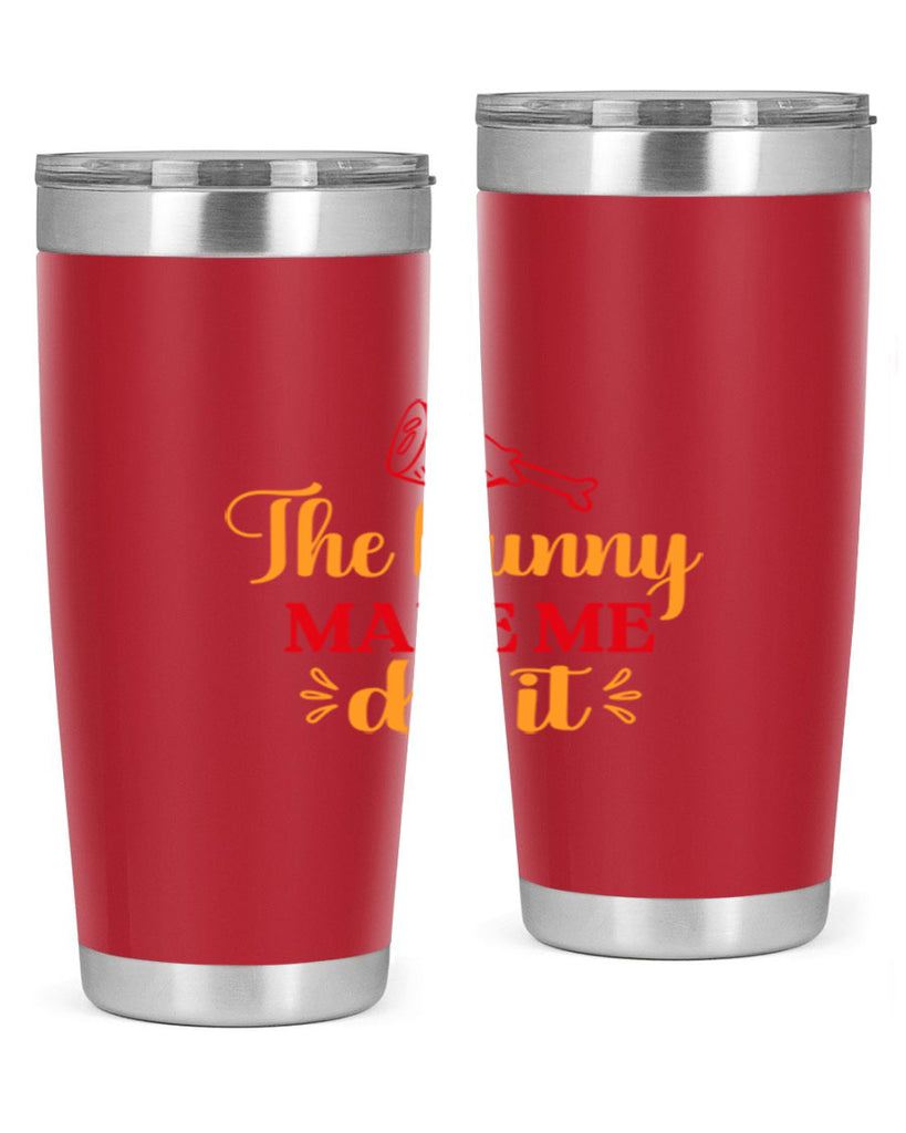 The bunny made me do it 529#- spring- Tumbler