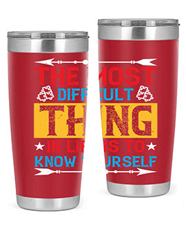 The most difficult thing in life is to know yourself Style 18#- self awareness- Tumbler
