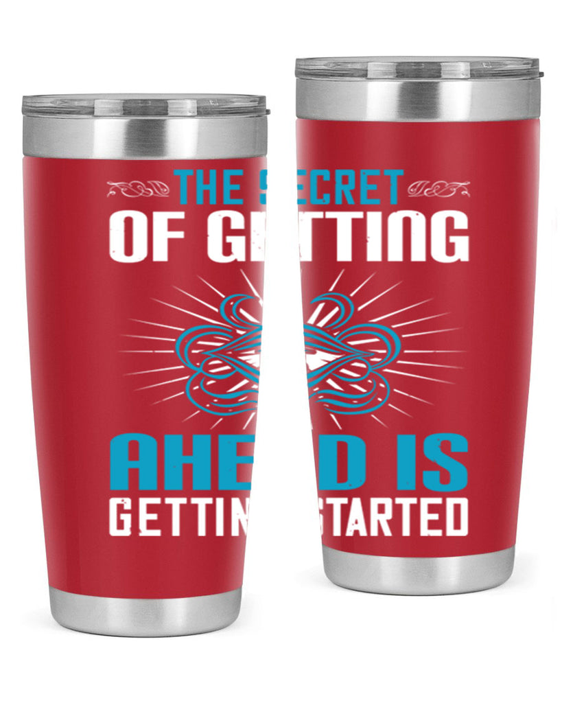 The secret of getting ahead is getting started Style 16#- motivation- Tumbler