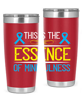 This is the essence of mindfulness Style 13#- self awareness- Tumbler