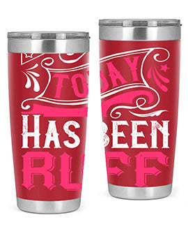 Today Has Been Ruff Style 14#- dog- Tumbler