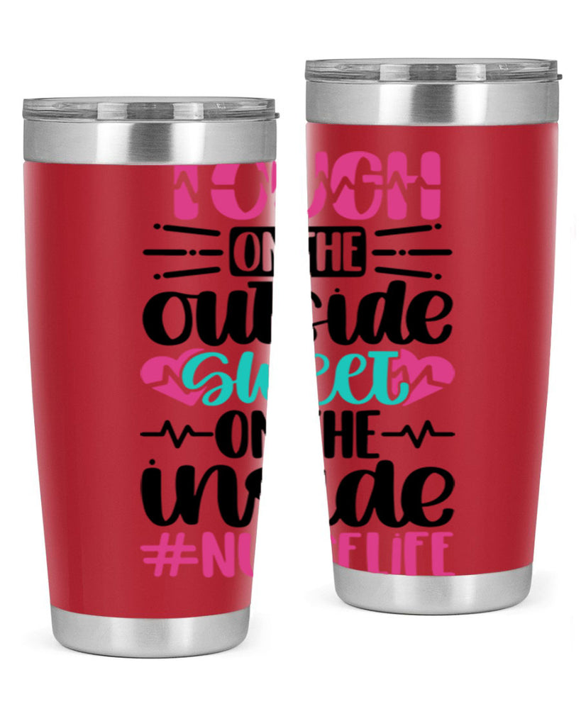 Tough On The Outside Style Style 15#- nurse- tumbler