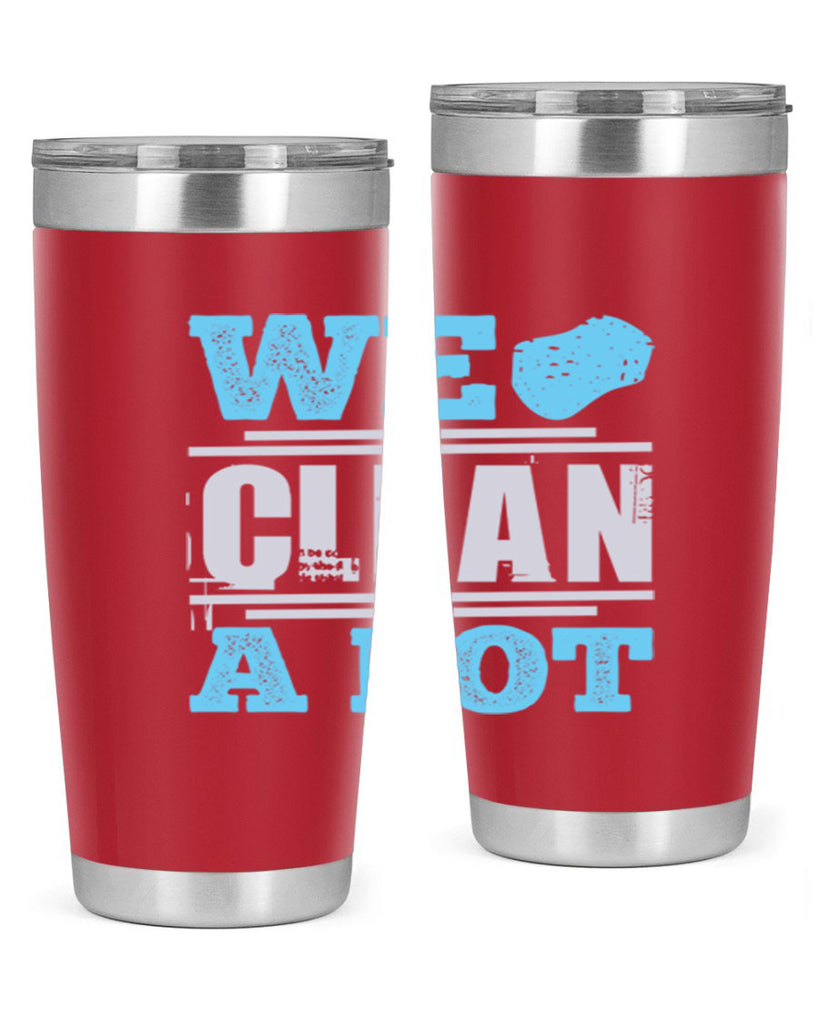 We clean a lot Style 11#- cleaner- tumbler