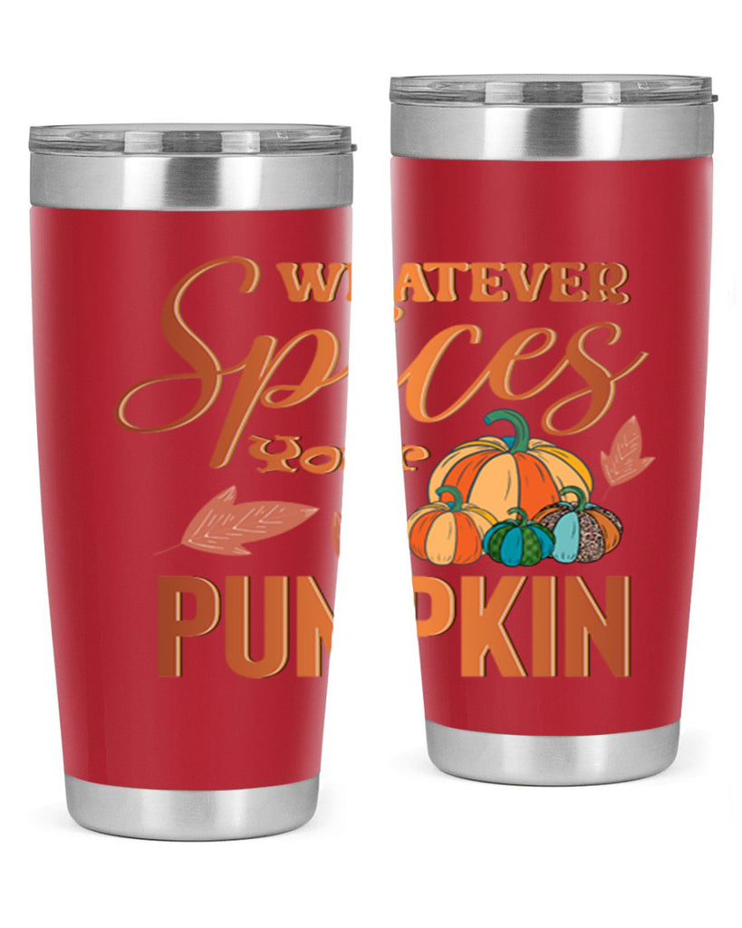 Whatever Spices Your Pumpkin 644#- fall- Tumbler