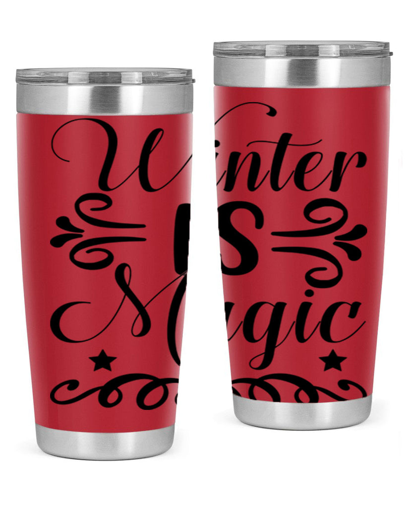 Winter is Magic 559#- winter- Tumbler