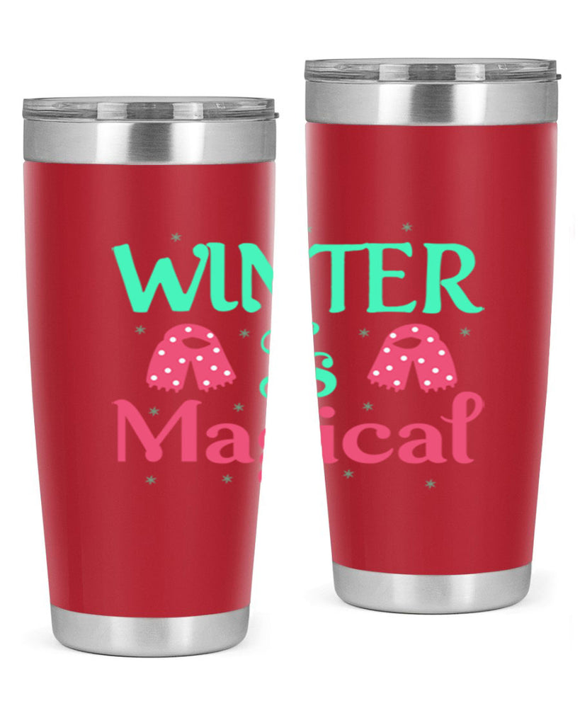Winter is Magical 560#- winter- Tumbler