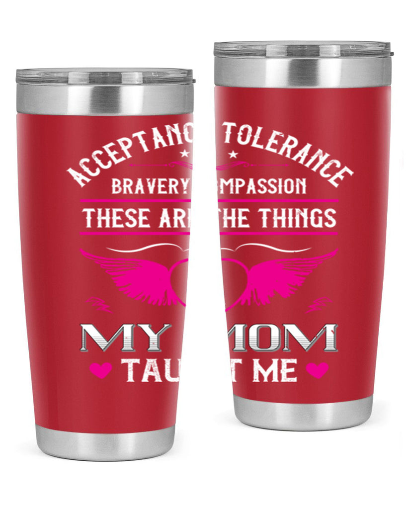 acceptance tolerance 96#- mothers day- Tumbler