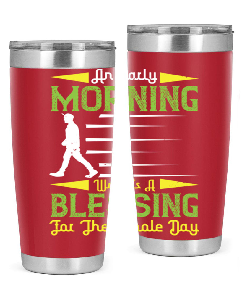 an earlymorning walk is a blessing for the whole day 91#- walking- Tumbler