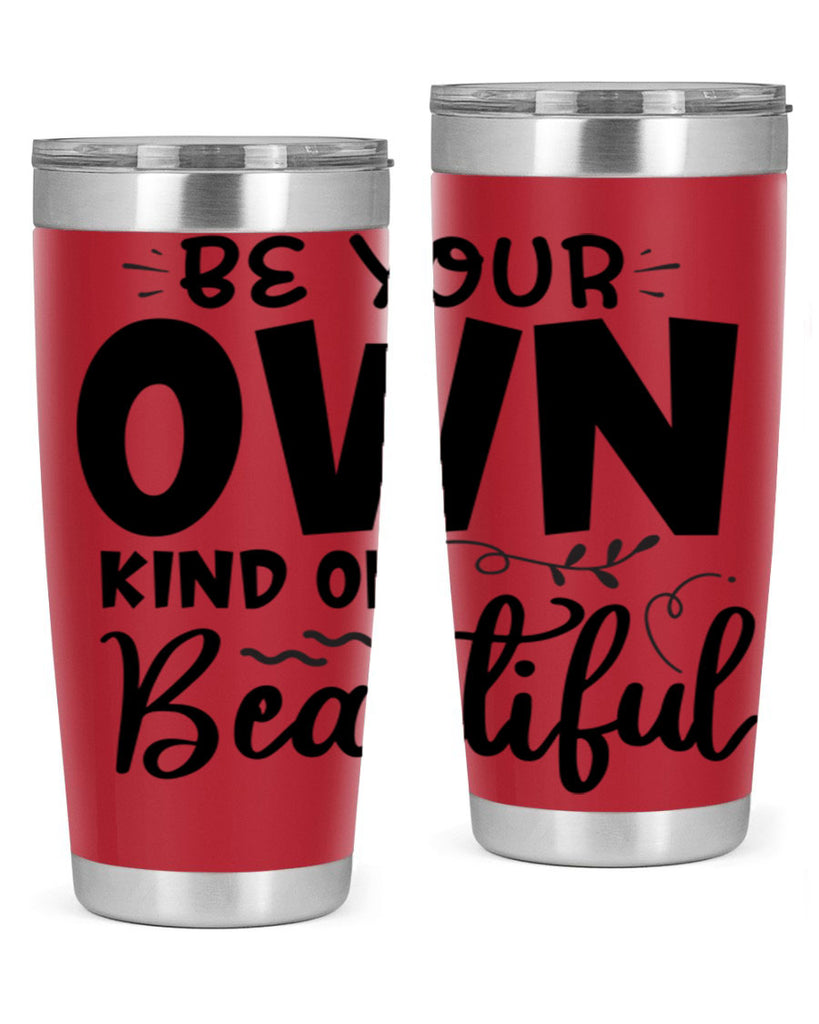 be your own kind of beautiful 90#- bathroom- Tumbler