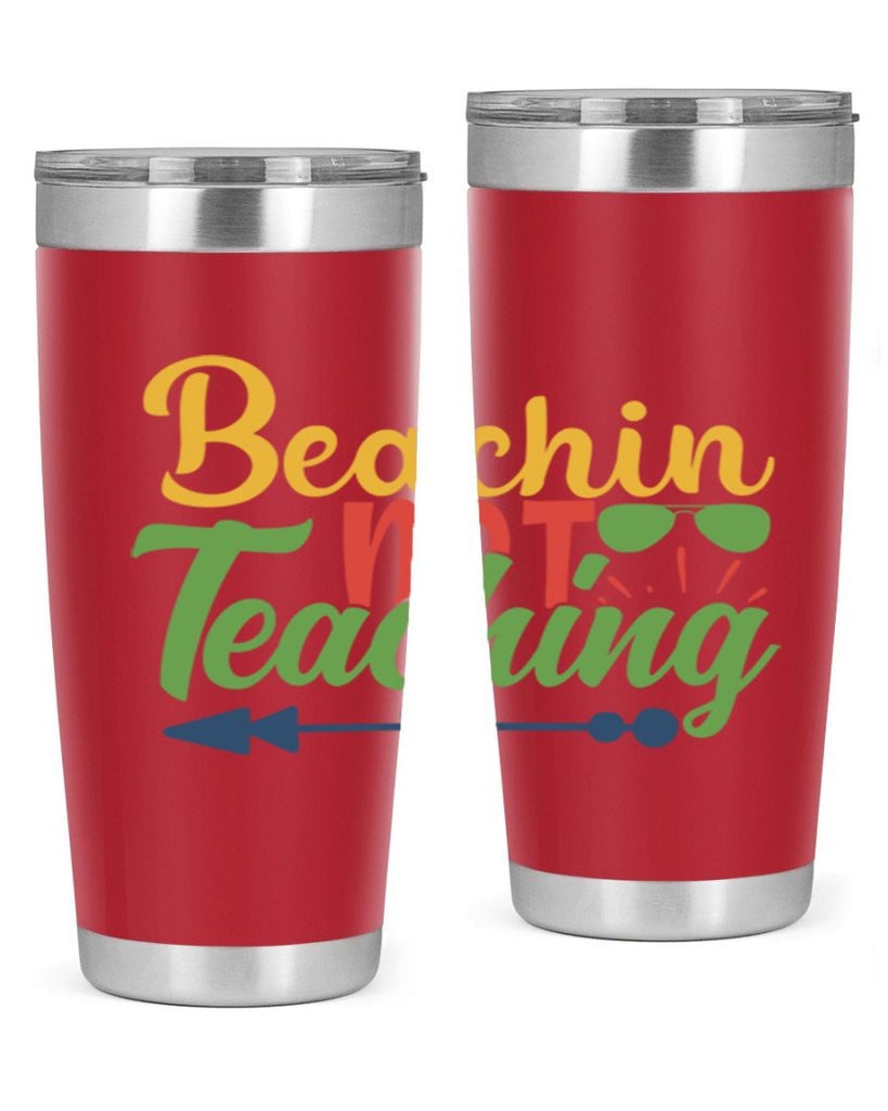 beachin not teaching Style 194#- teacher- tumbler