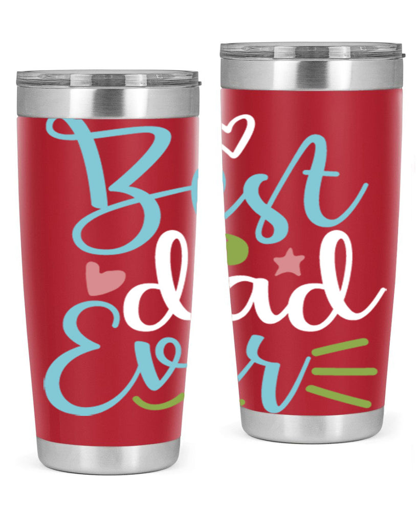 best dad ever 110#- fathers day- Tumbler