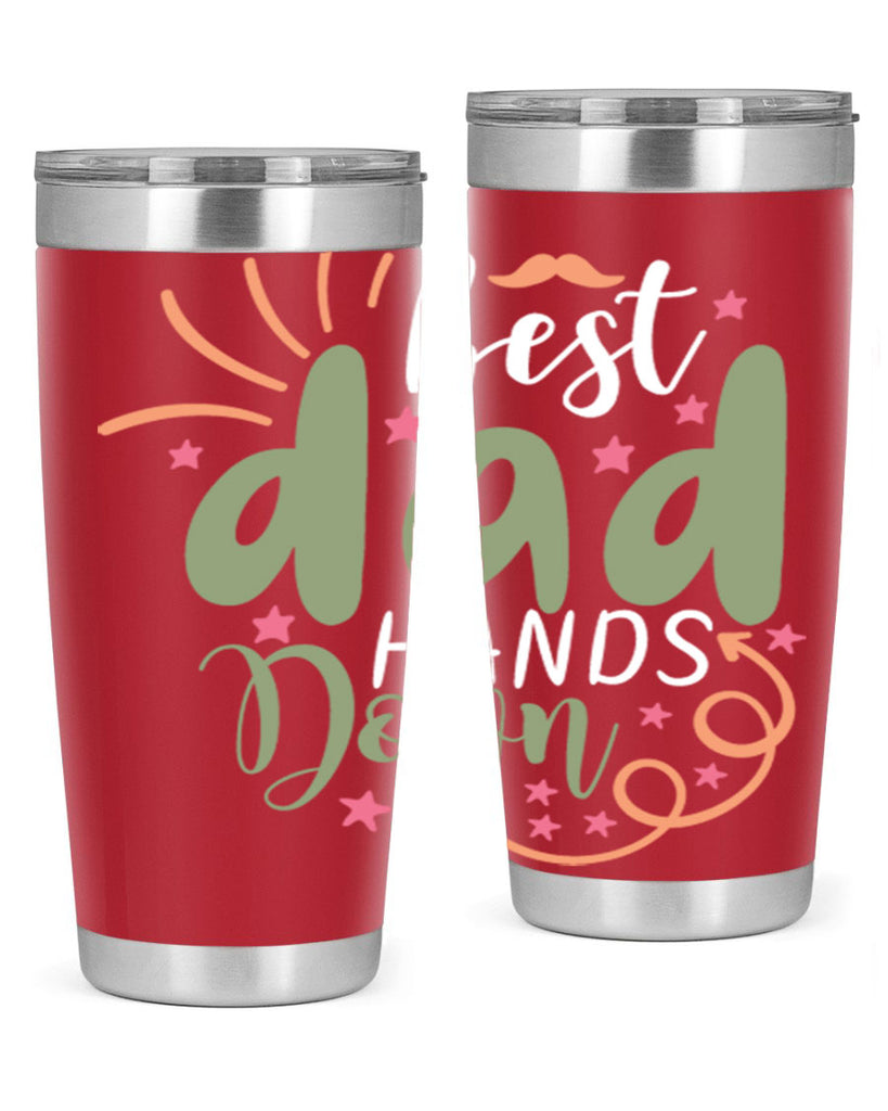 best dad hands down 107#- fathers day- Tumbler