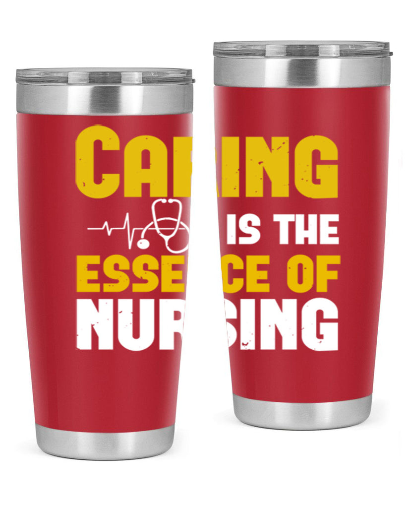 caring is the essence of Style 250#- nurse- tumbler