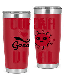 corona gone viral Style 15#- corona virus- Tumbler