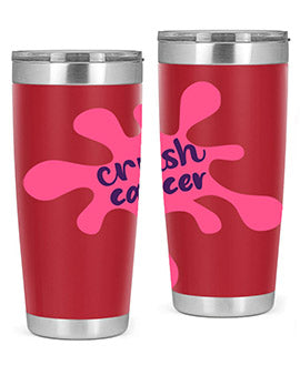 crush cancer Style 14#- breast cancer- Tumbler