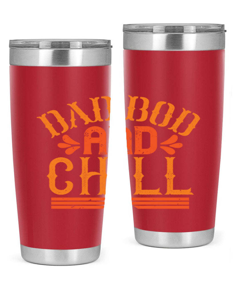 dad bod and chill 118#- fathers day- Tumbler