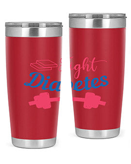 fight diabetes Style 38#- diabetes- Tumbler