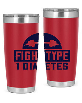 fight type diabetes Style 37#- diabetes- Tumbler