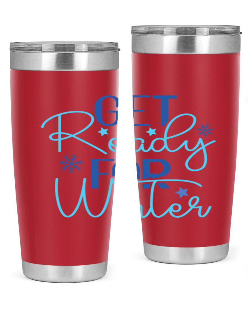 get ready for winter 113#- winter- Tumbler