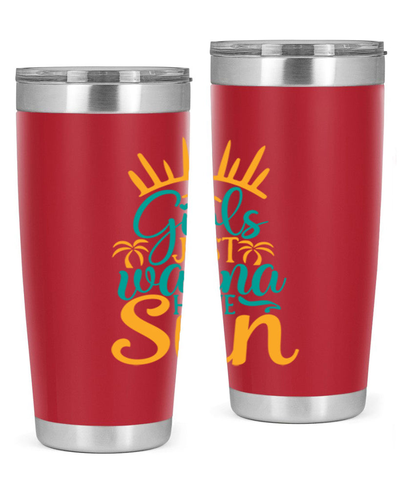 girls just wanna have sun Style 102#- summer- Tumbler