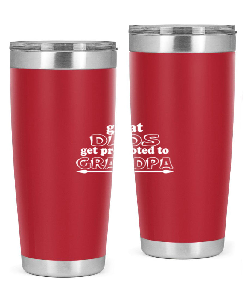great dads get promoted to 10#- dad- Tumbler