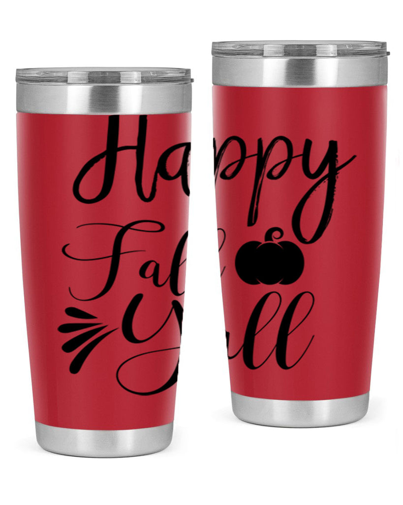 happy fall yall 231#- fall- Tumbler