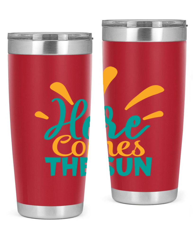 here comes the sun Style 95#- summer- Tumbler