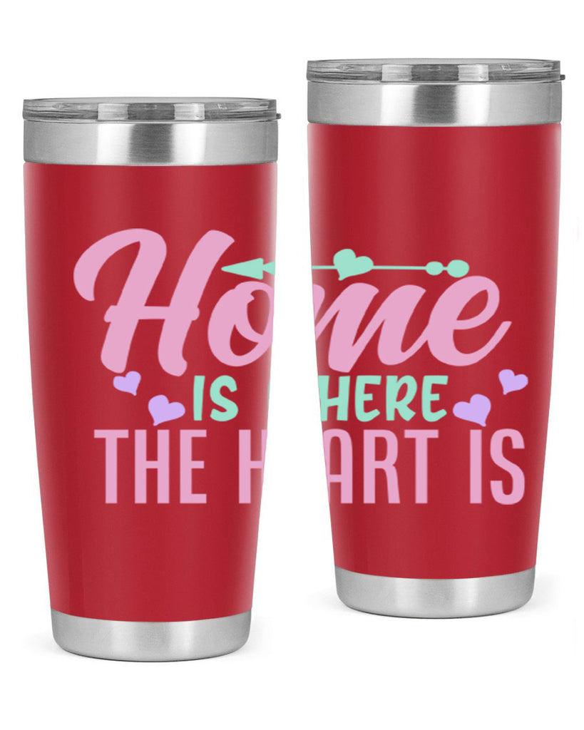 home is where the heart is 39#- home- Tumbler