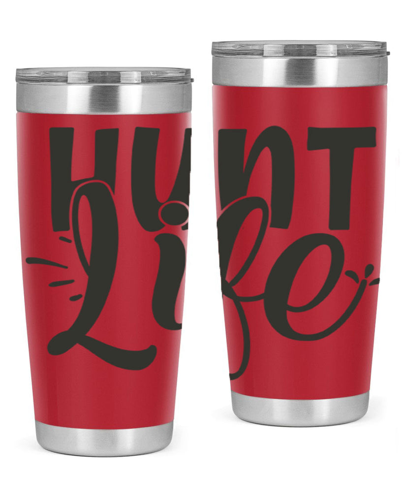 hunt life 10#- hunting- Tumbler