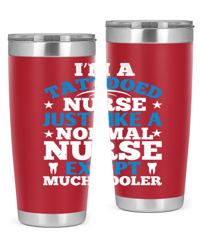 i am tattooed nurse just like a Style 337#- nurse- tumbler