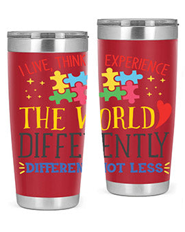 i live think experience the world differently different not less Style 20#- autism- Tumbler