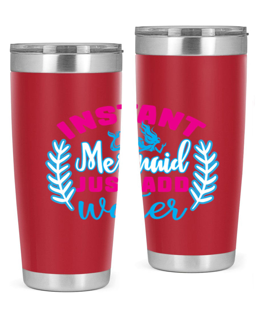 instant mermaid just add water 272#- mermaid- Tumbler