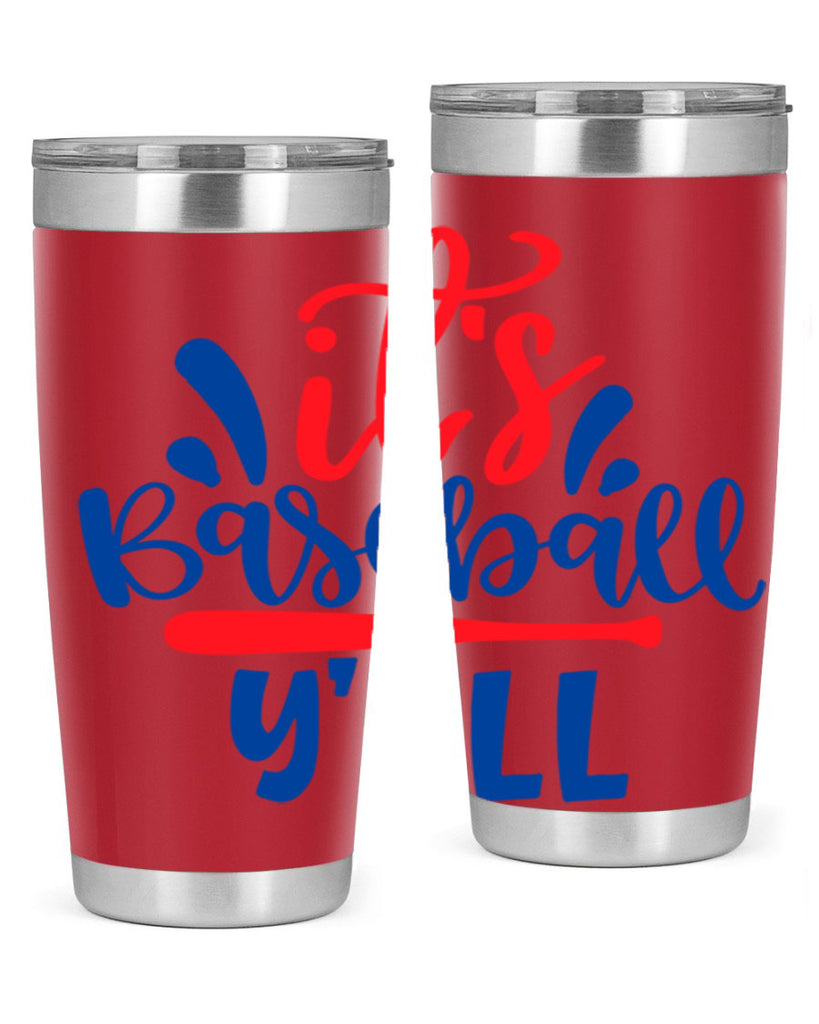 its baseball yall 2068#- baseball- Tumbler