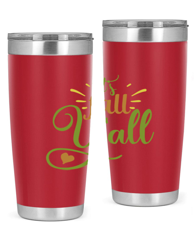 its fall yall 53#- thanksgiving- Tumbler
