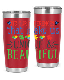 its our differences that make us unique beautiful Style 27#- autism- Tumbler