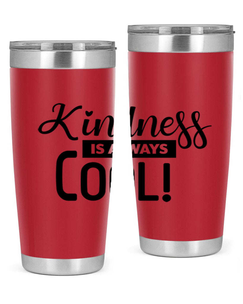 kindness is always cool 280#- winter- Tumbler