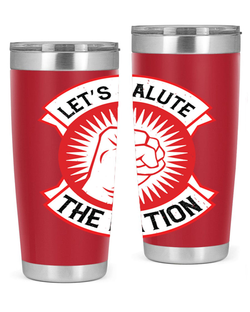 lets selut the nation Style 126#- Fourt Of July- Tumbler
