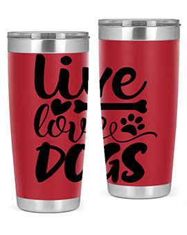 live love dogs Style 76#- dog- Tumbler