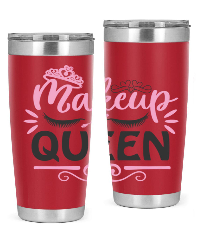 makeup queen Style 152#- make up- Tumbler