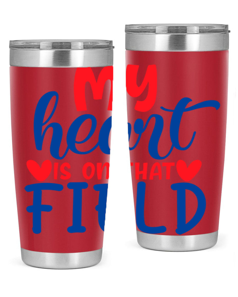 my heart is on that field 2050#- baseball- Tumbler