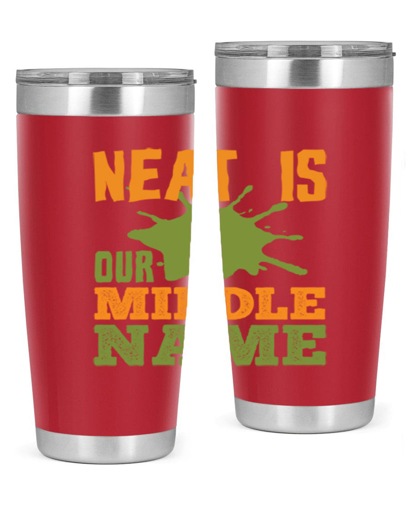 neat is our middle name Style 20#- cleaner- tumbler
