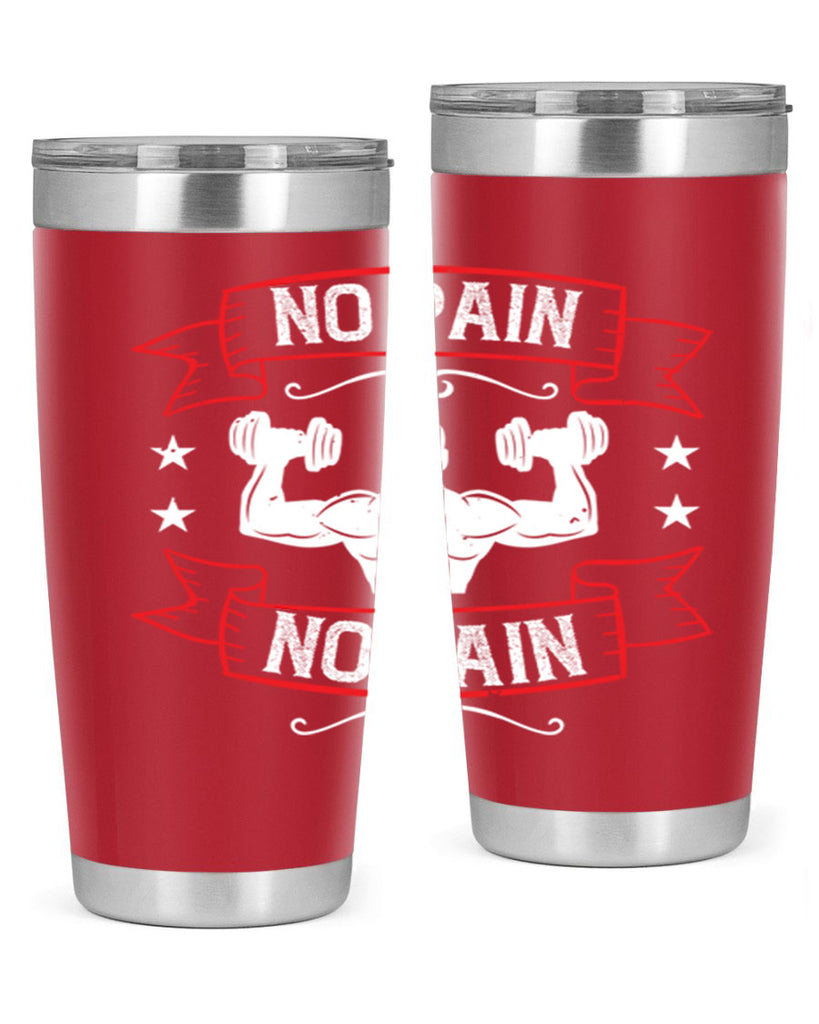 no pain no gain 82#- gym- Tumbler